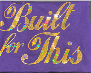 Gold hologram Built for This - Purple Shirt