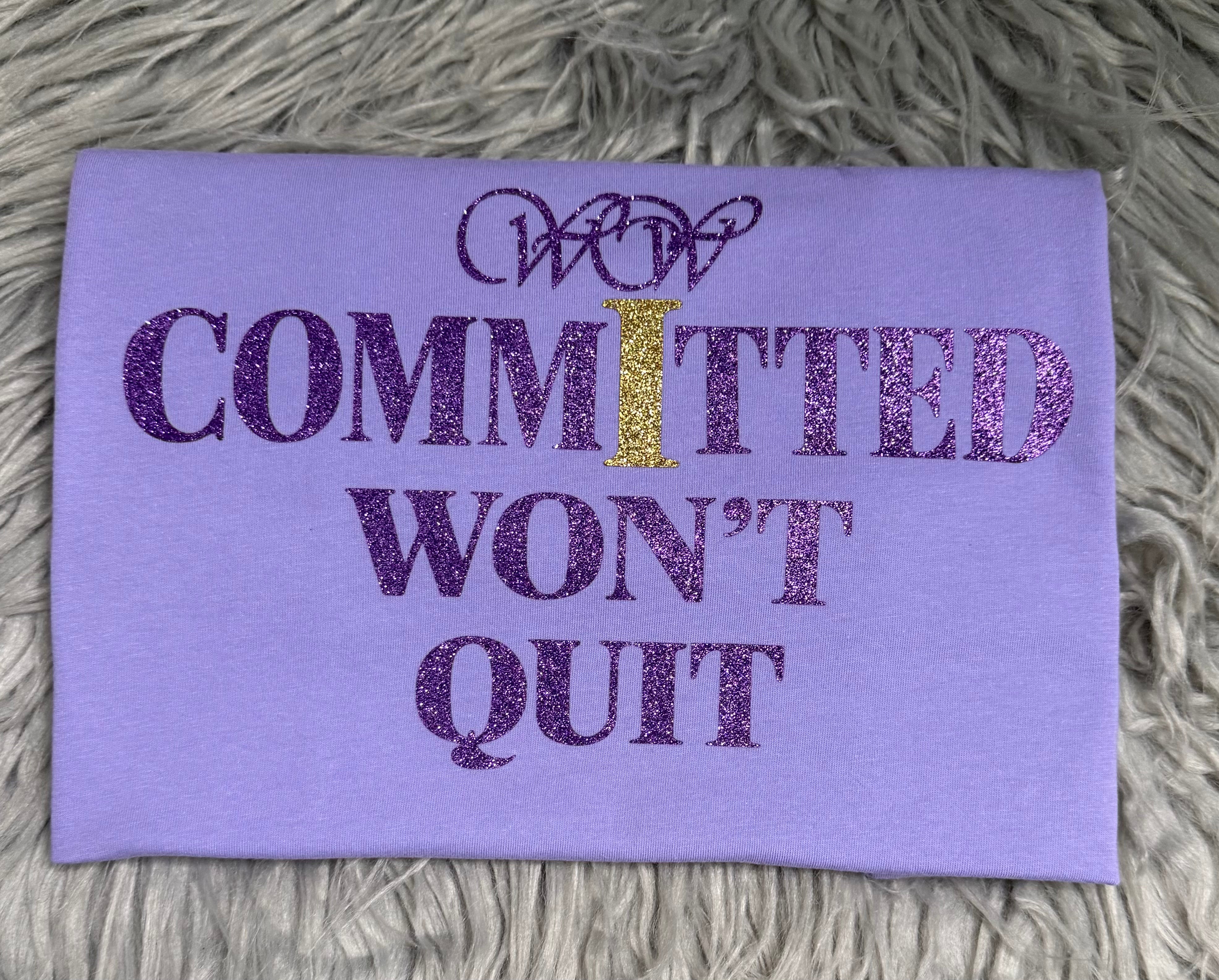 I Won’t Quit – Purple Glitter Edition